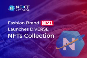 Fashion Brand Diesel Launches D:VERSE NFTs Collection